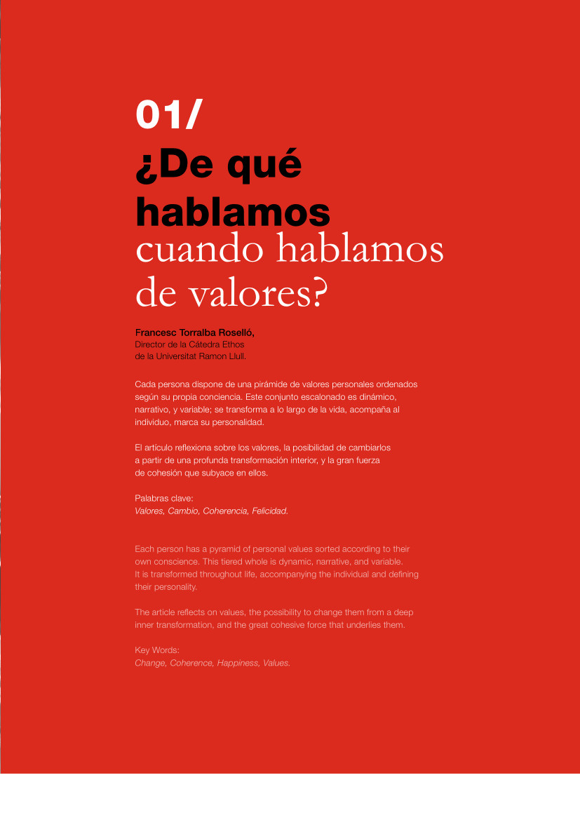 Labor Hospitalaria_2014-2_309_art1 309 | 01 ¿De qué hablamos cuando hablamos de valores?