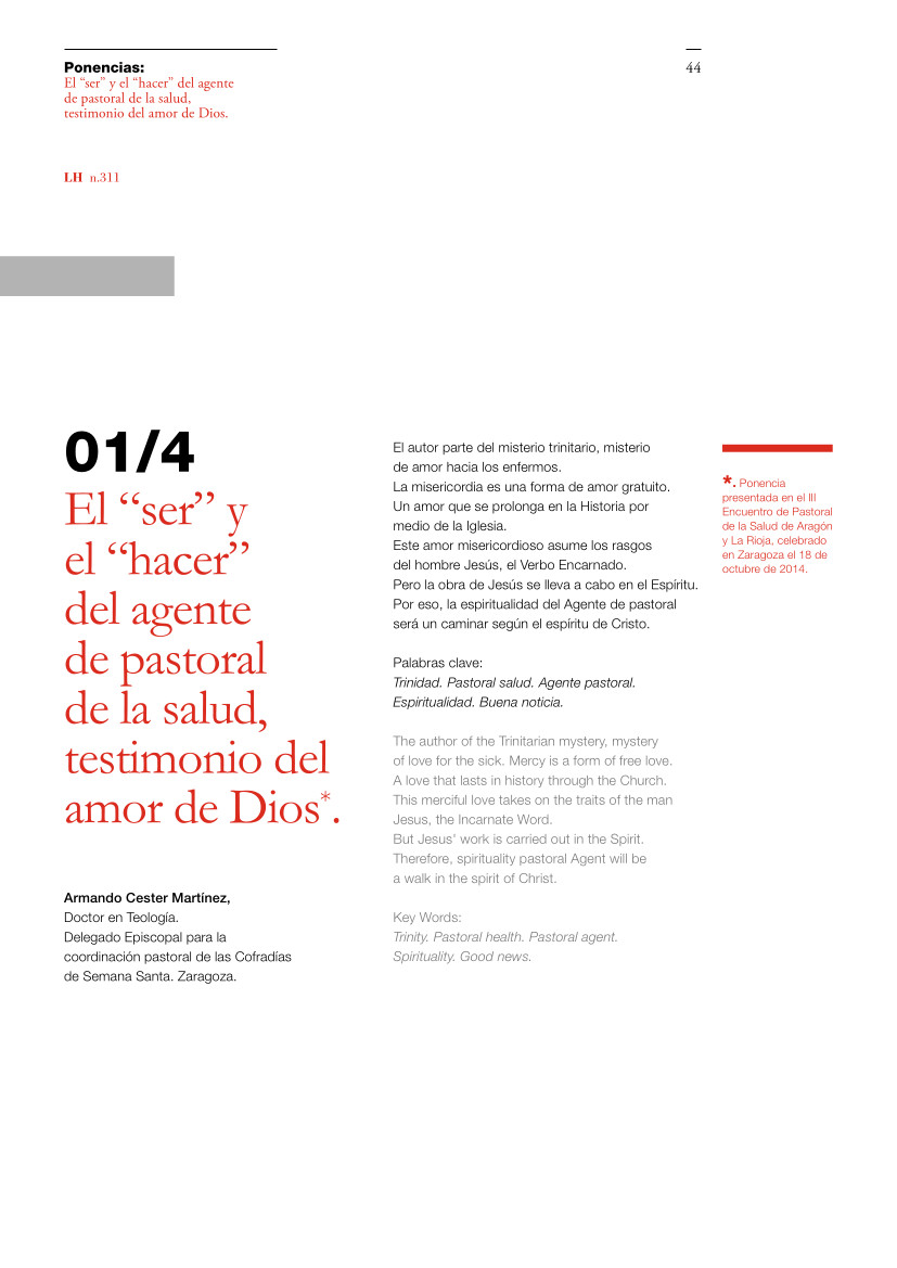 Labor Hospitalaria_2015-1_311_art4 311 | 04 El “ser” y el “hacer” del agente de pastoral de la salud, testimonio del amor de Dios