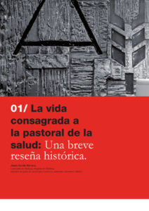 312 | 01 La vida consagrada a la pastoral de la salud: Una breve reseña histórica