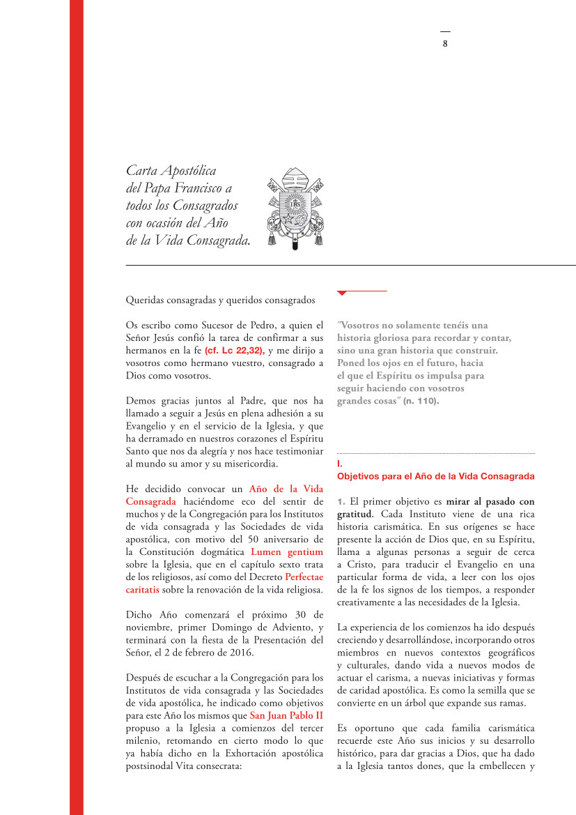 Labor Hospitalaria_2015-2_312_mensaje_Papa 312 | Carta Apostólica del Papa Francisco a todos los Consagrados con ocasión del Año de la Vida Consagrada.