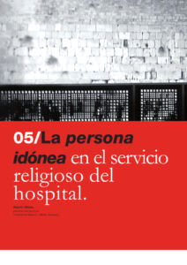 316 | 05 La persona idónea en el servicio religioso del hospital