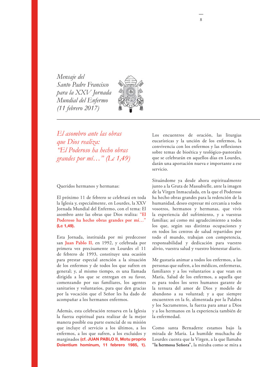 Labor Hospitalaria_2017-1_317_Mensaje Papa 317 | Mensaje del Santo Padre Francisco para la XXV Jornada Mundial del Enfermo (11 febrero 2017)