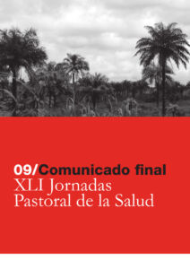 317 | Comunicado final XLI Jornadas Pastoral de la Salud