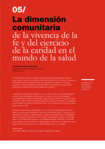 308 | 05 La dimensión comunitaria de la vivencia de la fe y del ejercicio de la caridad en el mundo de la salud