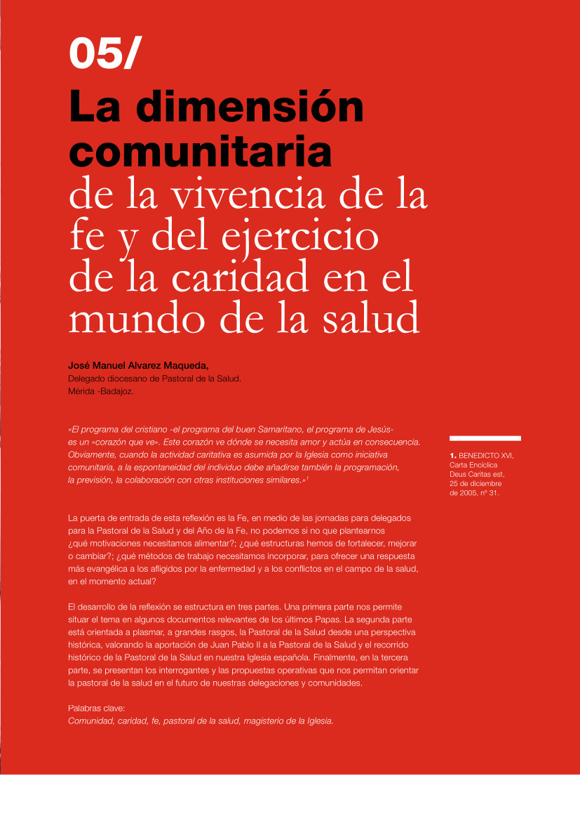 Labor_Hospitalaria_2014_308_art_5 308 | 05 La dimensión comunitaria de la vivencia de la fe y del ejercicio de la caridad en el mundo de la salud