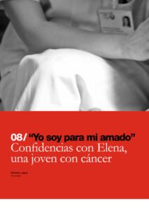 308 | 08 “Yo soy para mi amado” Confidencias con Elena, una joven con cáncer